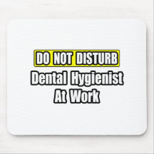 No moleste… al higienista dental en el trabajo tapetes de ratones