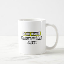 No moleste… al médico Asst. En el trabajo Taza