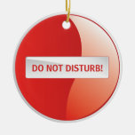 ¡NO PERTURBE! ADORNO DE NAVIDAD