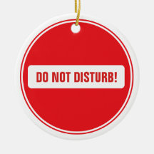 ¡NO PERTURBE! Personalizado Adorno De Navidad