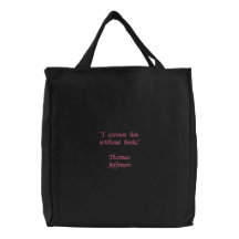 "No puedo vivir sin los libros. "Thomas Jefferson Bolsas