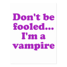 No se engañe… im un vampiro tarjeta postal