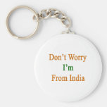 No se preocupe me son de la India Llaveros