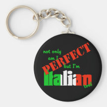 ¡No sólo estoy perfecciono pero soy italiano tambi Llaveros