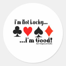 ¡No soy afortunado, yo soy bueno! Las Vegas Etiquetas Redondas