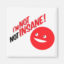 ¡No soy insano! Imán