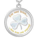 No soy - pero béseme de todos modos - collar irlan