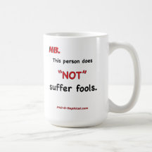 No sufrir a los tontos (taza)