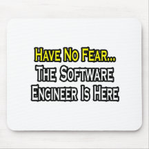 No tenga ningún miedo, Software Engineer está aquí Alfombrillas De Raton
