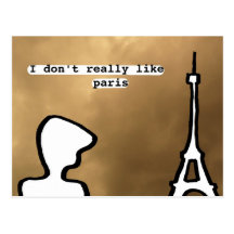 No tengo gusto realmente de París Postales