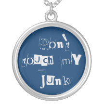 ¡No toque mis desperdicios! Collares