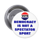 No un deporte espectador - botón pin
