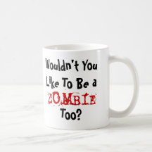 ¿No usted tiene gusto de ser un zombi también…? Tazas De Café
