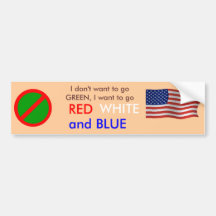 ¡"No va el verde" va BLANCO y AZUL ROJOS! Pegatina De Parachoque