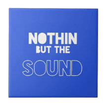 NOTHIN PERO EL SONIDO TEJAS  CERÁMICAS