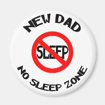 Nuevo papá ningún regalo del sueño imanes de nevera
