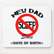Nuevo papá personalizado ningún regalo del sueño alfombrilla de ratón