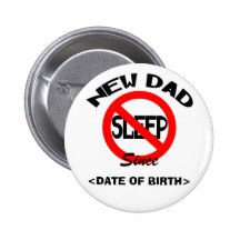Nuevo papá personalizado ningún regalo del sueño pins