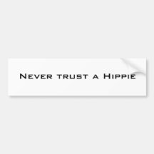Nunca confíe en a un pegatina del Hippie Pegatina De Parachoque