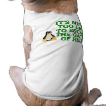 Nunca es demasiado atrasado escapar las puertas de t-shirt de perro