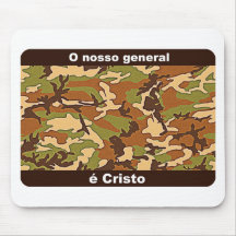 O Nosso General é Cristo Mousepads