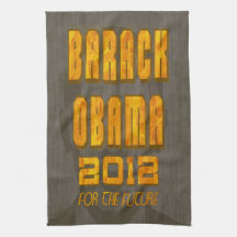 Obama 2012: Para las toallas de cocina futuras