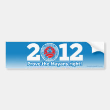 ¡Obama 2012 (parodia) prueba la derecha de Mayans! Pegatina De Parachoque