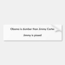 Obama es más mudo que Jimmy CarterJimmy pissed Etiqueta De Parachoque