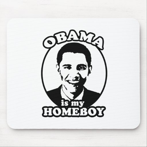 Obama es mi homeboy tapetes de ratón