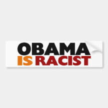 Obama es racista pegatina de parachoque