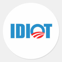 OBAMA ES UN IDIOTA ETIQUETAS REDONDAS
