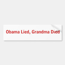 Obama mintió, abuela murió etiqueta de parachoque