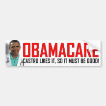 ObamaCare: Castro tiene gusto de él Pegatina De Parachoque