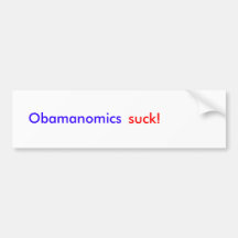 ¡Obamanomics, chupa! Pegatina De Parachoque