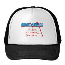 Obamanomics - ningún trabajo ningún dinero ningún  gorro de camionero