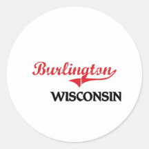 Obra clásica de la ciudad de Burlington Wisconsin Etiquetas Redondas