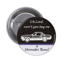 Oh Lord, won't you buy me Anstecknadelbuttons