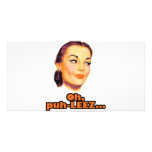¡Oh, puh-leez! Tarjeta Fotográfica