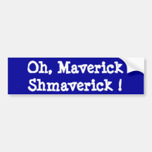 ¡Oh, Shmaverick inconformista! Pegatina De Parachoque