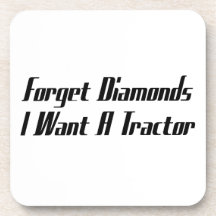 Olvide los diamantes que quiero los regalos de un  posavasos