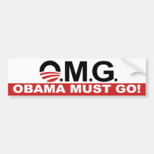 ¡OMG! Obama debe ir Pegatina De Parachoque