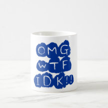 ¡OMG WTF IDK!! TAZAS
