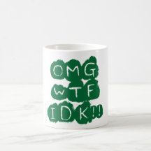 ¡OMG WTF IDK!! TAZAS