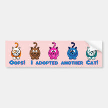 ¡Oops!  ¡Adopté otro gato! Etiqueta De Parachoque