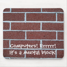 ¡Ordenadores! ¡Errrrr! ¡Es un bloque mental! mouse Alfombrillas De Raton