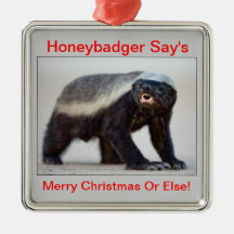Ornamento de Honeybadger Adornos