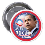 Otra vez/Obama 2012 de la esperanza Pins
