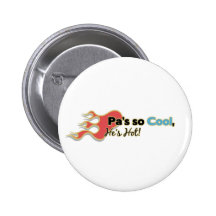 Pa' s He&apos tan fresco; s caliente Pins
