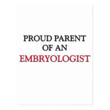 Padre orgulloso de un EMBRYOLOGIST Tarjetas Postales