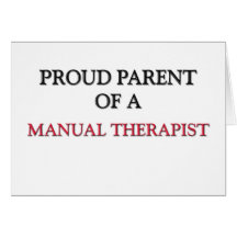 Padre orgulloso de un TERAPEUTA MANUAL Felicitación